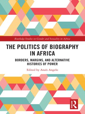 cover image of The Politics of Biography in Africa